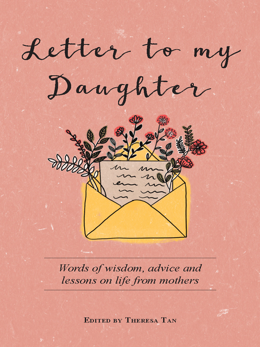 Title details for Letter To My Daughter by Theresa Tan - Available